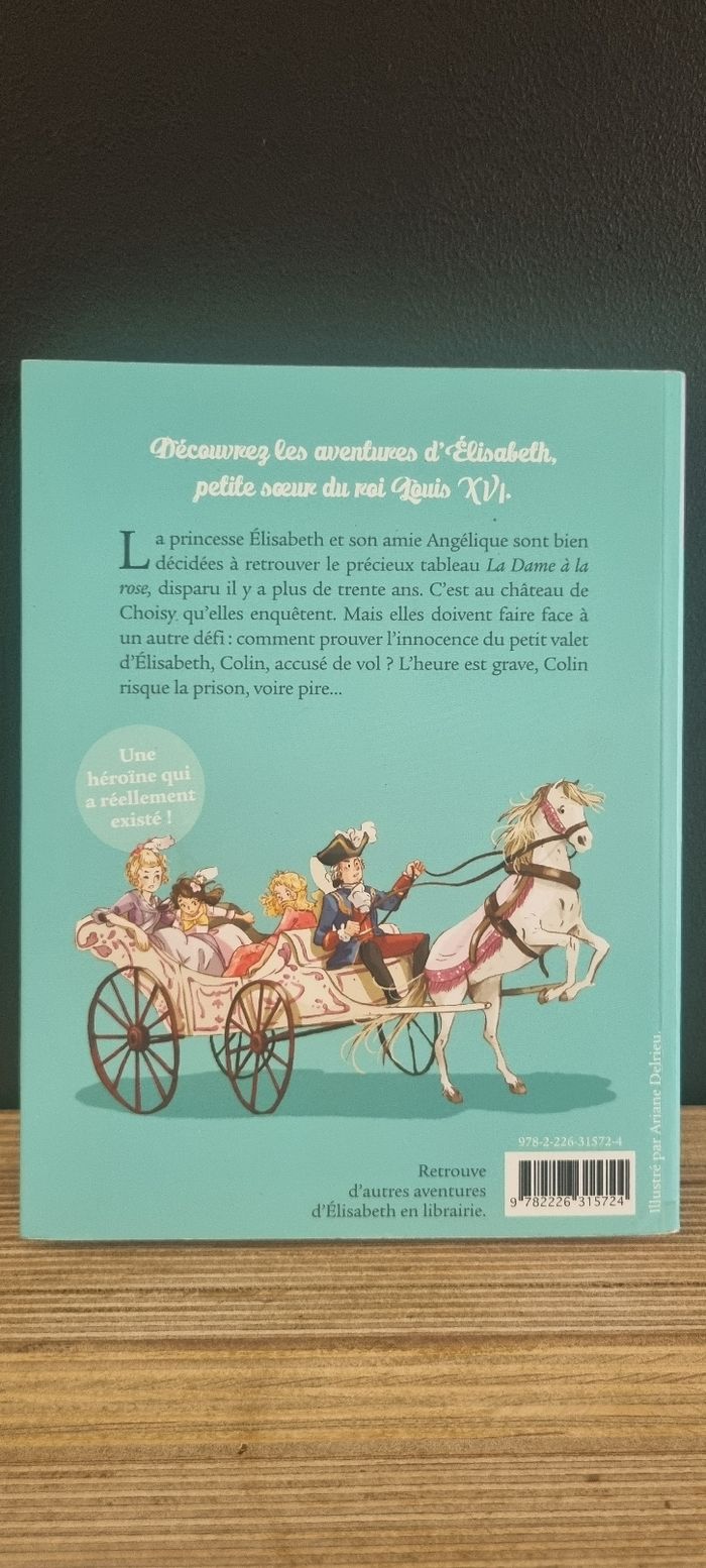 Élisabeth Princesse à Versailles 
Le cadeau de la reine - photo numéro 2