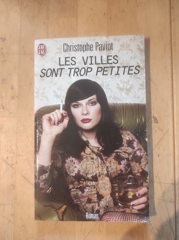 Les villes sont trop petites Christophe Paviot J'ai Lu  2002
