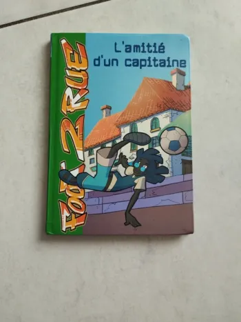 Foot 2 Rue - l'amitié d'un capitaine