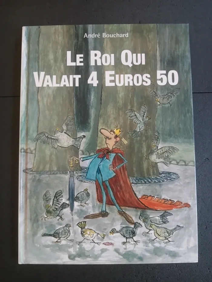 Livre le roi qui valait 4 euros 50