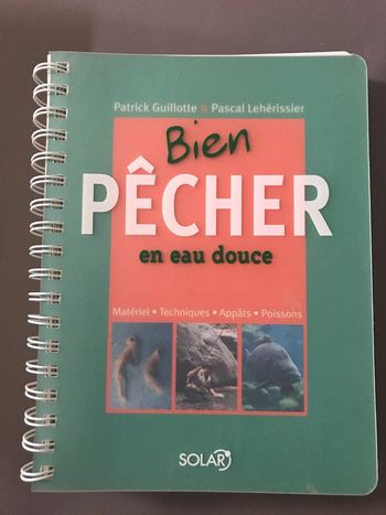 Livre Bien pêcher en eau douce