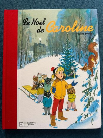 Le Noël de Caroline relié rouge édition rare Pierre Probst livre vintage