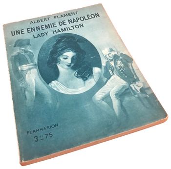 Albert Flament  Une ennemie de Napoléon Lady Hamilton (1927)