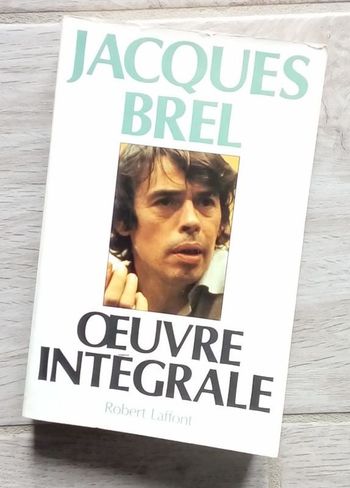 ⛵ Livre Jacques Brel oeuvre intégrale des textes de ses chansons ⛵