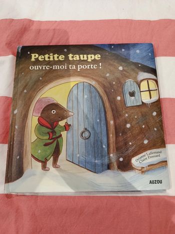 Livre Petite taupe ouvre moi ta porte