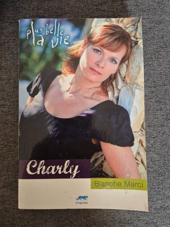 Livre titre Plus belle la vie Charly