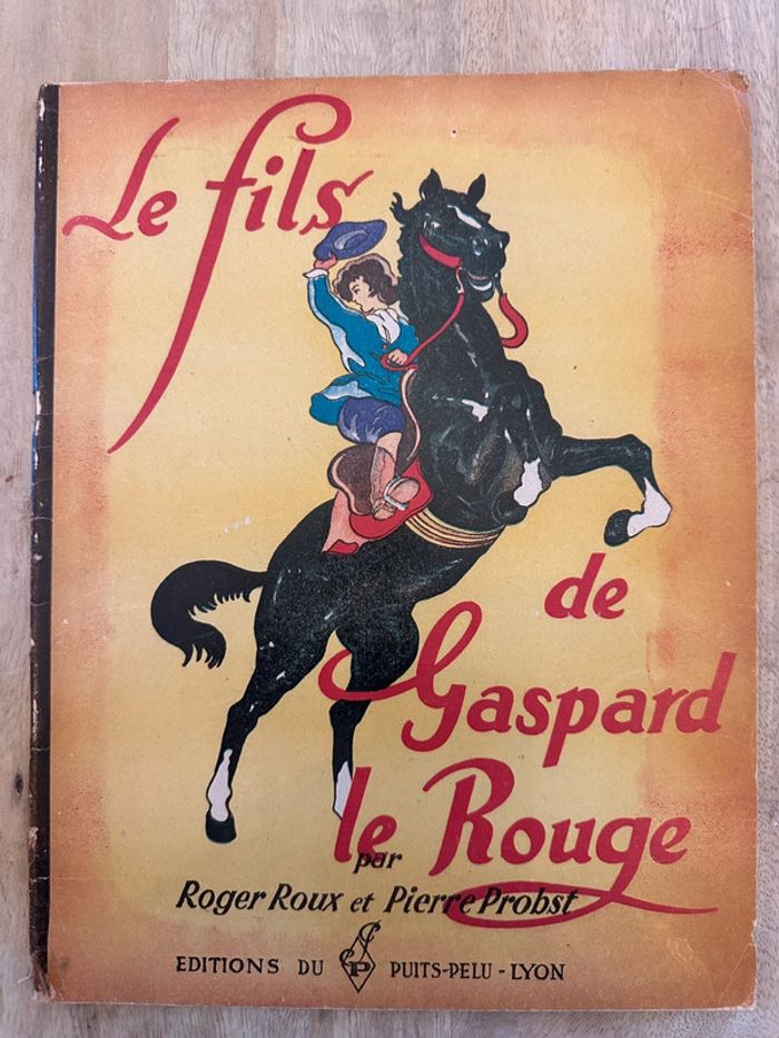 Livre très ancien bd rare Le fils de Gaspard le Rouge Roger Roux Pierre Probst auteur Caroline