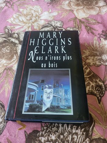 Livre 📖  nous n'irons plus au bois
