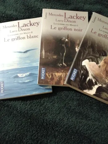 Trilogie des Griffons – Guerre des Mages 1 2 3 – Lackey & Dixon – Fantasy