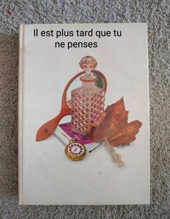 L2 Il est plus tard que tu ne penses