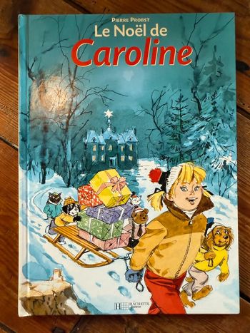 Couverture claire TBE LE Noël de Caroline Pierre Probst livre Hachette Jeunesse