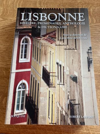 Lisbonne, promenade, anthologie & dictionnaire