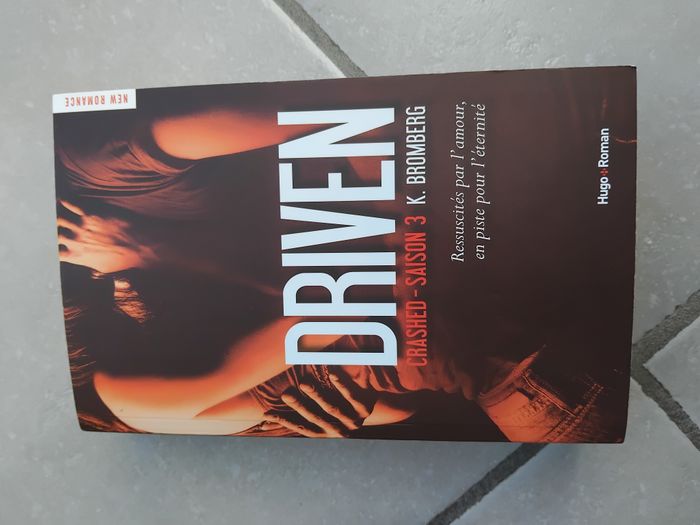 Livre Driven Crashed Saison 3 de K. Bromberg