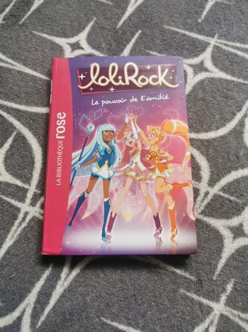 Livre lolirock le pouvoir de l'amitié