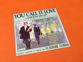 Vinyle 45 tours  Karoline Kruger  You call it love  (1987)