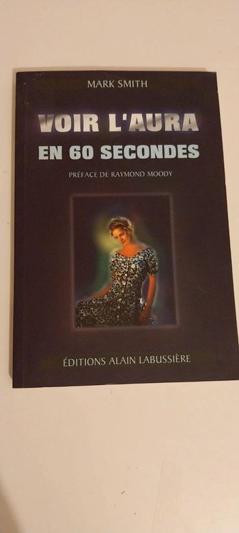 Voir l aura en 60 secondes