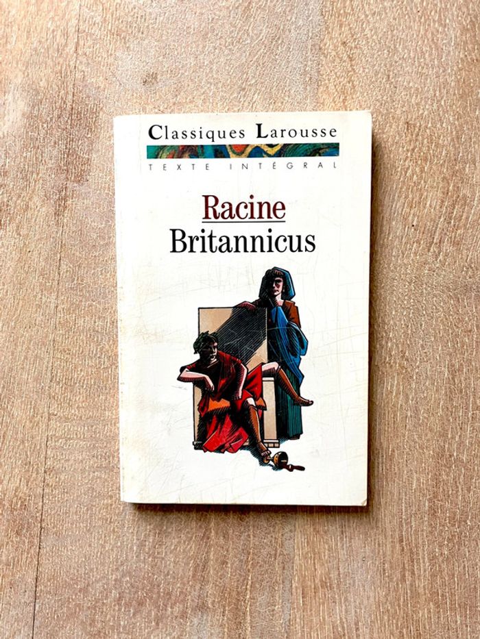 Britannicus de Racine Classiques Larousse texte intégral