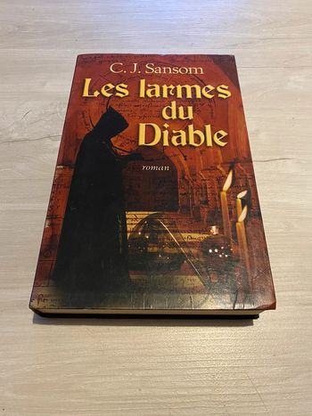 Les larmes du diable Par C. J. Sansom, Françoise Du Sorbier