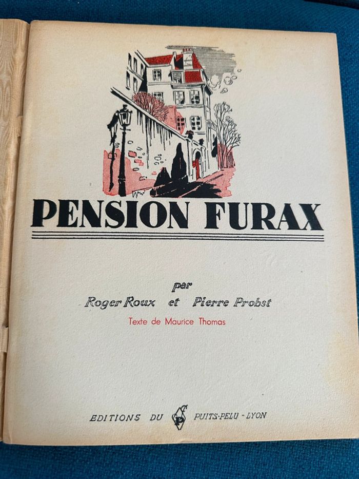 Livre cahier ancien Pension Furax Roger Roux Pierre Probst éditions du puits Pelu album - photo numéro 4