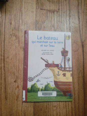 Le bateau qui marchait sur la terre et sur l'eau