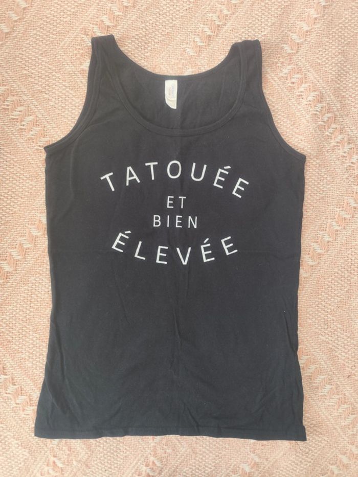 Débardeur Tatouée et bien élevée