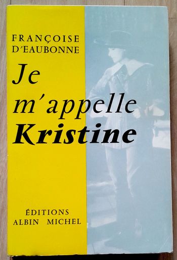 Françoise D'Eaubonne - je m'appelle Kristine