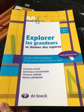 Math et sens Explorer les grandeurs 2,5 à 12 ans De Boeck