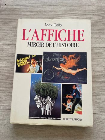 L’affiche miroir de l’histoire