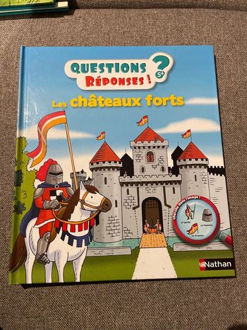 Questions ? Reponses ! Les chateaux forts