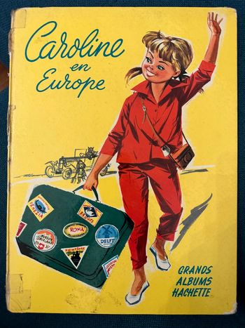 Livre rare ancien Caroline en Europe 1962 Grands albums Hachette Pierre Probst