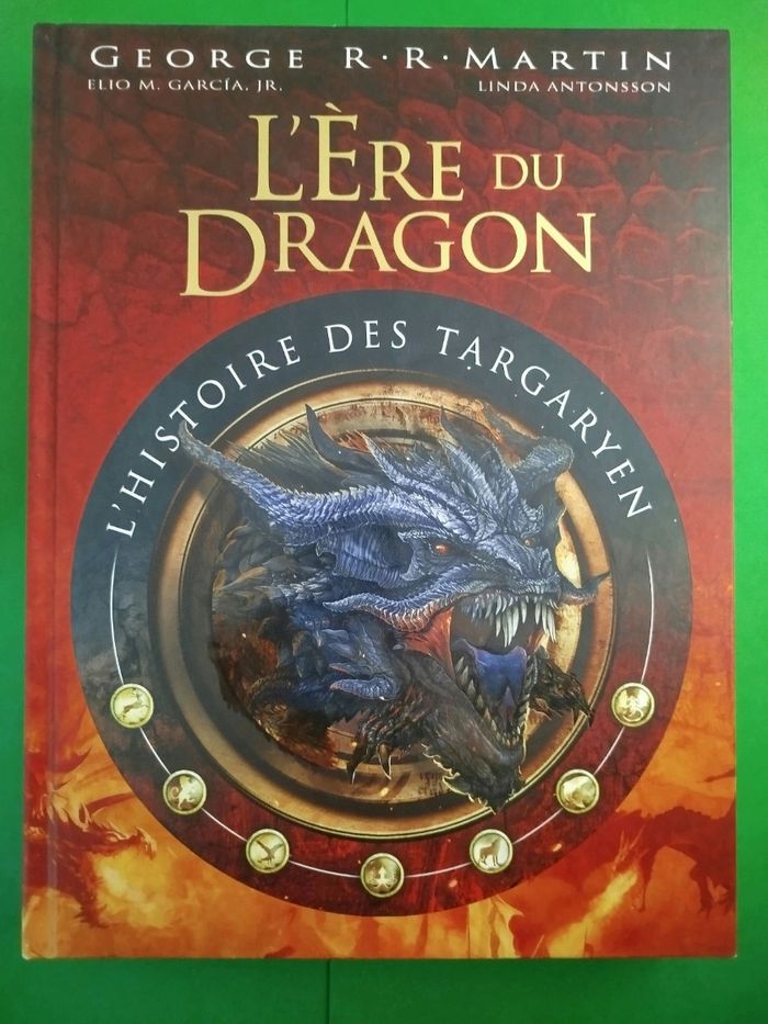 L'ère du dragon - l'histoire des Targaryen