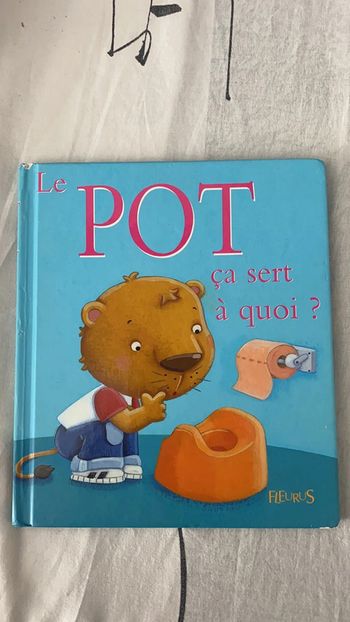 Livre le pot à quoi ça sert