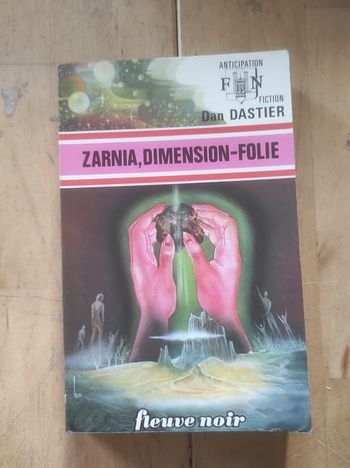 Zarnia dimension-folie Dan Dastier Fleuve noir Anticipation 697 1975