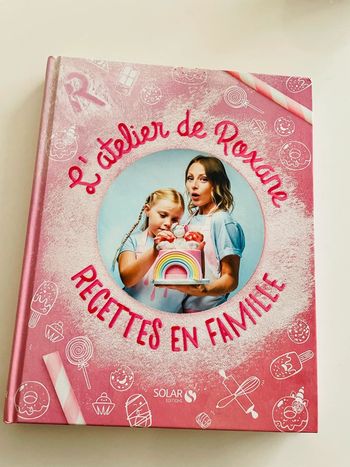 Livre de cuisine l atelier de Roxane ( desserts)