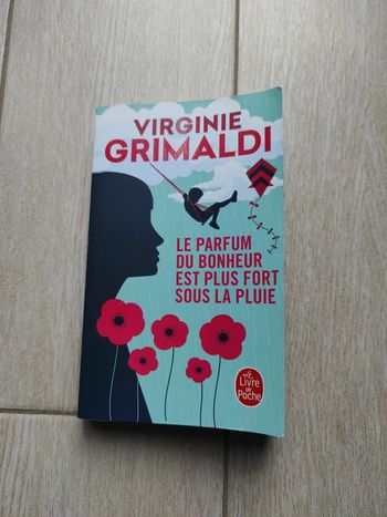 Virginie Grimaldi " le parfum du bonheur est plus fort sous la pluie"