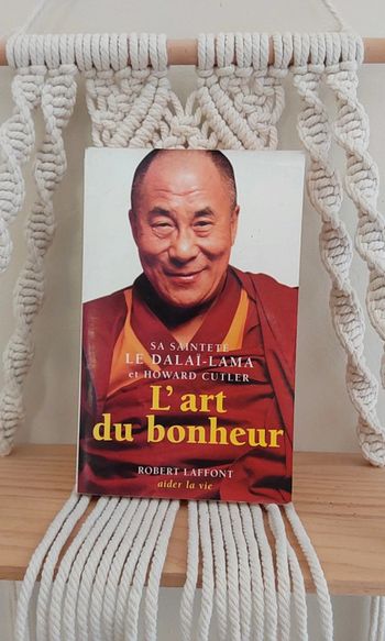 Livre broché L art du bonheur Sa sainteté Le Dalaï-lama et Homard Cutler