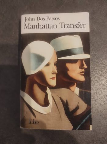 Manhattan Transfer John Dos Passos Folio 2006