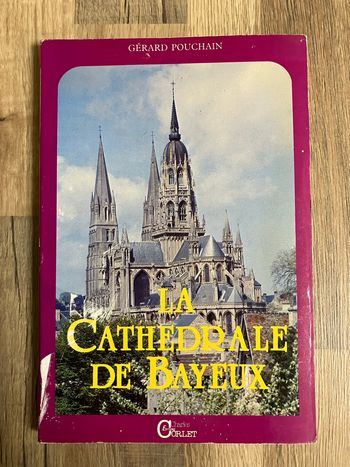Livre relié-Gérard Pouchain-La cathédrale de Bayeux