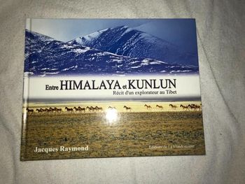 Livre Entre Himalaya et Kunlun de Jacques Raymond