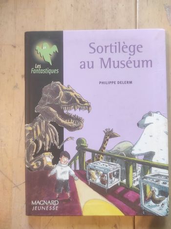 Sortilège au Muséum Philippe Delerm Magnard Jeunesse 2003