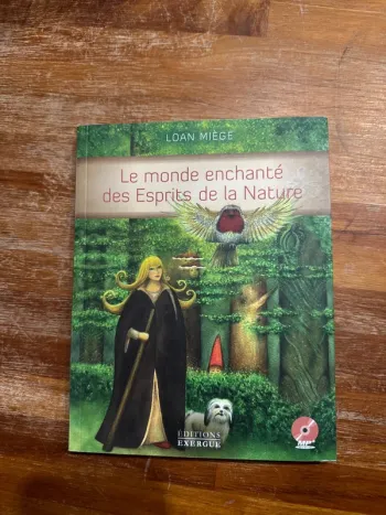 Livre le monde, enchanté des esprits de la nature