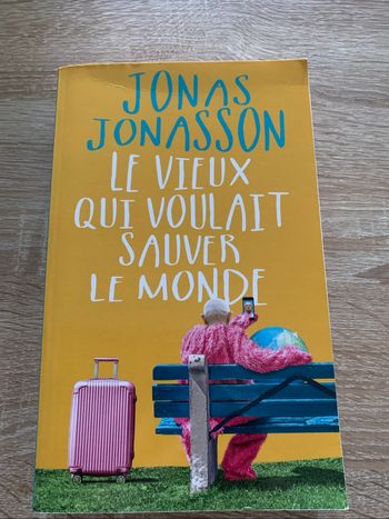 Le vieux qui voulait sauver le monde