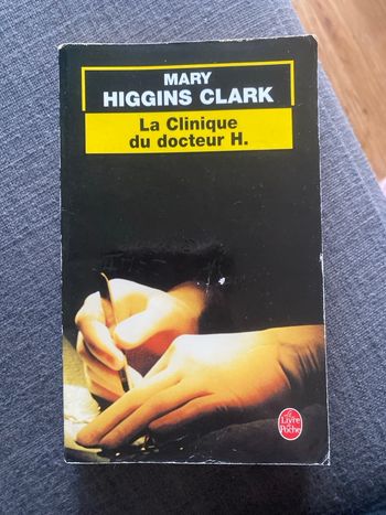 La clinique du docteur H. De Mary Higgins Clark