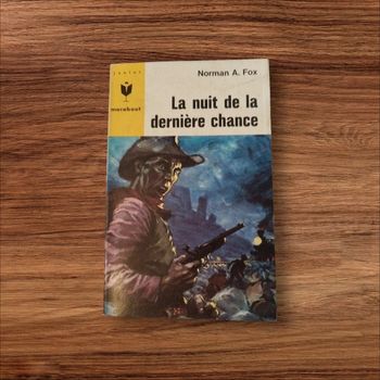 Le nuit de la dernière chance de Norman A. Fox