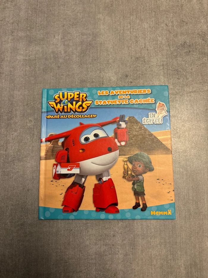 Livre Super Wings, les aventuries de la statuette cachée