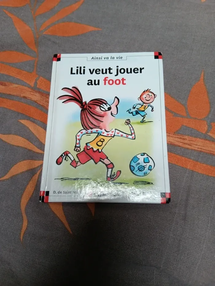 Livre Lili veut jouer au foot