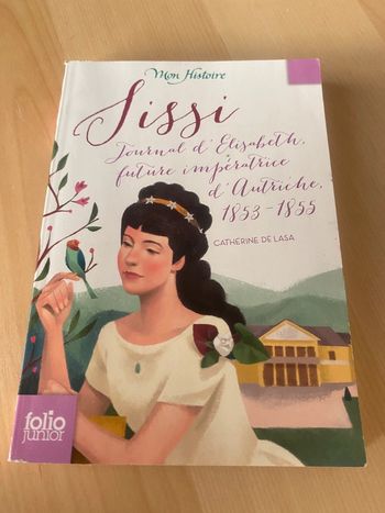 Livre folio junior mon histoire Sissi impératrice journal Elisabeth Autriche