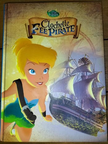 Clochette et la fée pirate Disney les fées