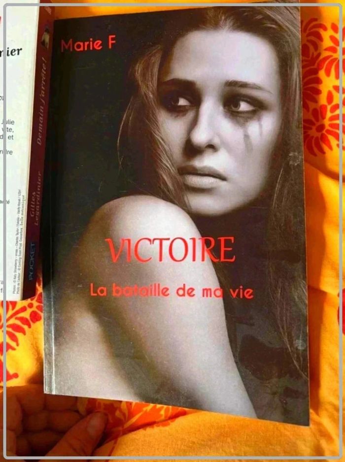 Victoire la bataille  de ma vie