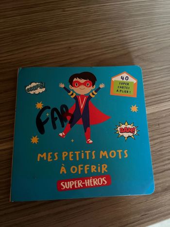 Petits mots à offrir super héros